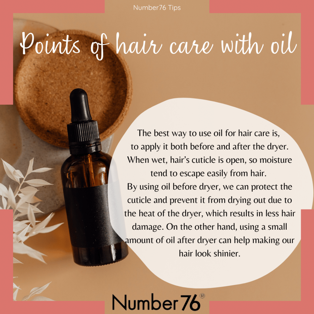 Points of hair care with oil and hair dryer